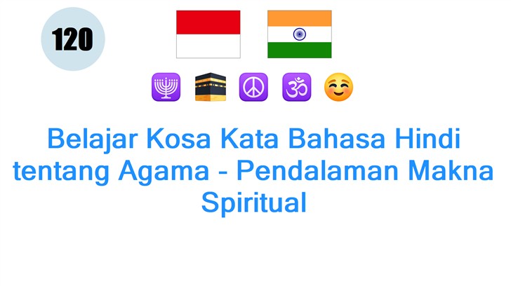 Belajar Kosa Kata Bahasa Hindi tentang Agama - Pendalaman Makna Spiritual